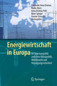 cover of the book Energiewirtschaft in Europa: Im Spannungsfeld zwischen Klimapolitik, Wettbewerb und Versorgungssicherheit