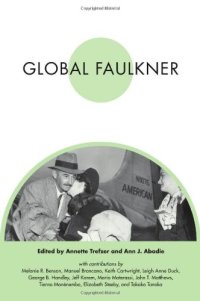 cover of the book Global Faulkner (Faulkner and Yoknapatawpha Series)