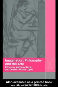 cover of the book Imagination, Philosophy and the Arts