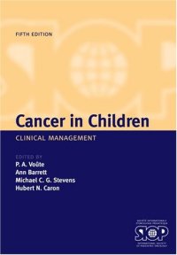 cover of the book Cancer in Children: Clinical Management (Oxford Medical Publications)