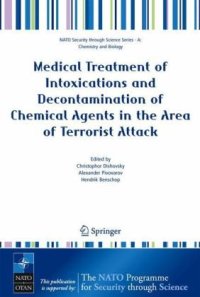 cover of the book Medical Treatment of Intoxications and Decontamination of Chemical Agents in the Area of Terrorist Attack (NATO Science for Peace and Security Series A: Chemistry and Biology)