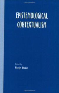 cover of the book Epistemological Contextualism (Grazer Philosophische Studien 69)