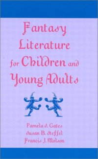 cover of the book Fantasy Literature for Children and Young Adults