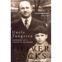 cover of the book Uncle Tungsten: Memories of a Chemical Boyhood