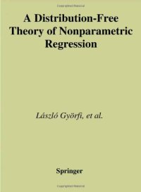 cover of the book A Distribution-Free Theory of Nonparametric Regression
