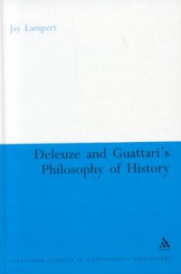 cover of the book Deleuze And Guattari's Philosophy of History