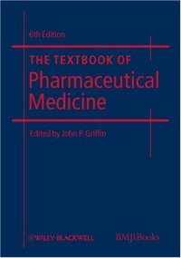 cover of the book The Textbook of Pharmaceutical Medicine, Sixth Edition