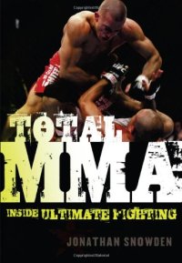 cover of the book Total MMA: Inside Ultimate Fighting