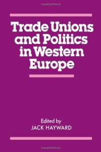 cover of the book Trade Unions and Politics in Western Europe