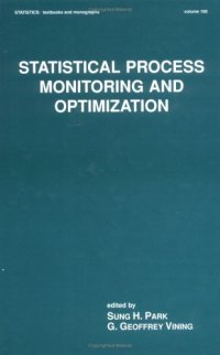 cover of the book Statistical Process Monitoring and Optimization (Statistics: a Series of Textbooks and Monographs)