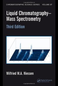 cover of the book Liquid Chromatography-Mass Spectrometry, Third Edition (Chromatographic Science)