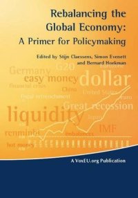 cover of the book Rebalancing the Global Economy: A Primer for Policymaking (VoxEU Publications)