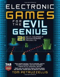 cover of the book Electronic Games for the Evil Genius