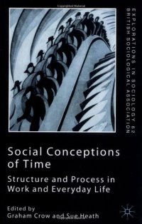 cover of the book Social Conceptions of Time: Structure and Process in Work and Everyday Life