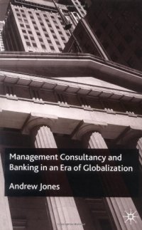 cover of the book Management Consultancy and Banking in an Era of Globalization