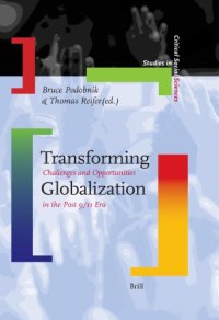 cover of the book Transforming Globalization: Challenges And Opportunities in the Post 9 11 Era (Studies in Critical Social Sciences) (Studies in Critical Social Sciences)