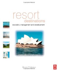 cover of the book Resort Destinations: Evolution, Management and Development