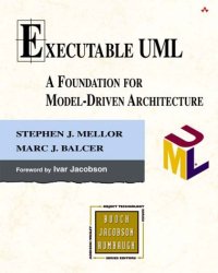 cover of the book Executable UML: A Foundation for Model-Driven Architecture