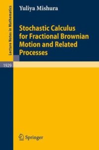 cover of the book Stochastic Calculus for Fractional Brownian Motion and Related Processes