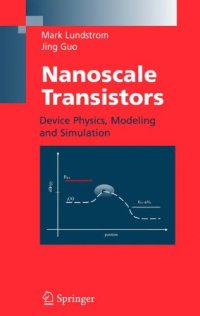 cover of the book Nanoscale Transistors: Device Physics, Modeling and Simulation