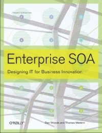 cover of the book Enterprise SOA: Designing IT for Business Innovation