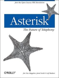 cover of the book Asterisk: The Future of Telephony