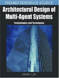 cover of the book Architectural Design of Multi-Agent Systems: Technologies and Techniques