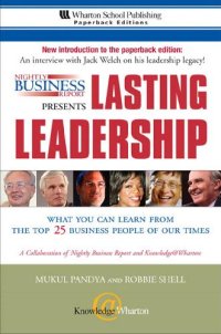 cover of the book Nightly Business Report Presents Lasting Leadership: What You Can Learn from the Top 25 Business People of our Times