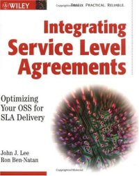 cover of the book Integrating service level agreements: optimizing your OSS for SLA delivery