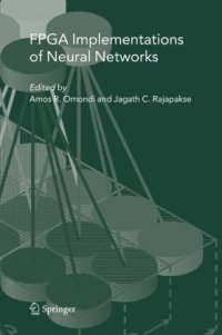 cover of the book FPGA Implementations of Neural Networks