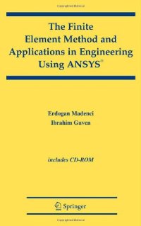 cover of the book The Finite Element Method and Applications in Engineering Using ANSYS