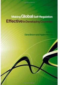 cover of the book Making Global Self-Regulation Effective in Developing Countries