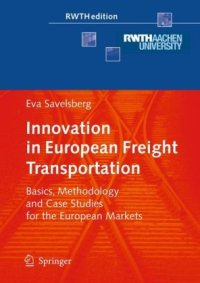 cover of the book Innovation in European Freight Transportation: Basics, Methodology and Case Studies for the European Markets