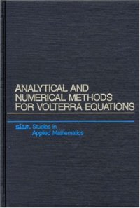 cover of the book Analytical and Numerical Methods for Volterra Equations