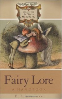 cover of the book Fairy Lore: A Handbook (Greenwood Folklore Handbooks)