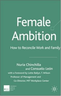 cover of the book Female Ambition: How to Reconcile Work and Family