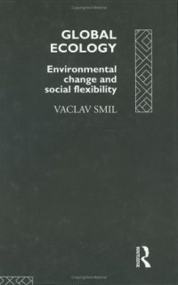 cover of the book Global Ecology: Environmental Change and Social Flexibility