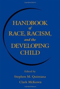 cover of the book Handbook of Race, Racism, and the Developing Child