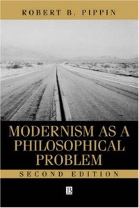 cover of the book Modernism as a Philosophical Problem: On the  Dissatisfactions of European High Culture