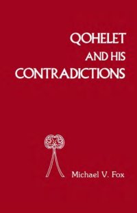 cover of the book Qoheleth and His Contradictions