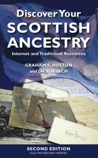 cover of the book Discover Your Scottish Ancestry: Internet and Traditional Resources