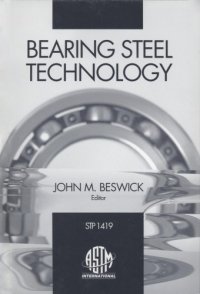 cover of the book Bearing Steel Technology, ASTM STP 1419 (Astm Special Technical Publication   Stp)