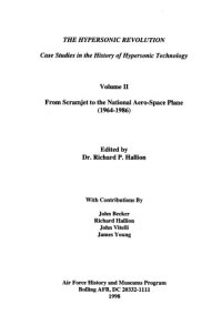 cover of the book The Hypersonic Revolution: Case Studies in the History of Hypersonic Technology Volume II