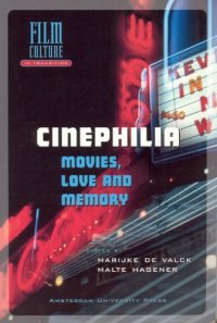 cover of the book Cinephilia: Movies, Love and Memory