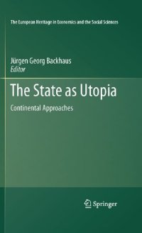 cover of the book The State as Utopia: Continental Approaches