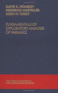 cover of the book Fundamentals of Exploratory Analysis of Variance (Wiley Series in Probability and Statistics)