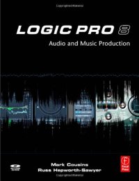 cover of the book Logic Pro 8: Audio and Music Production