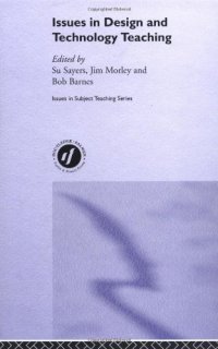 cover of the book Issues in Design and Technology Teaching (Issues in Subject Teaching)