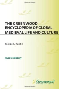 cover of the book The Greenwood Encyclopedia of Global Medieval Life and Culture