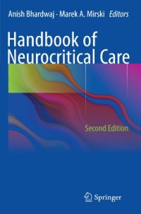 cover of the book Handbook of Neurocritical Care: Second Edition